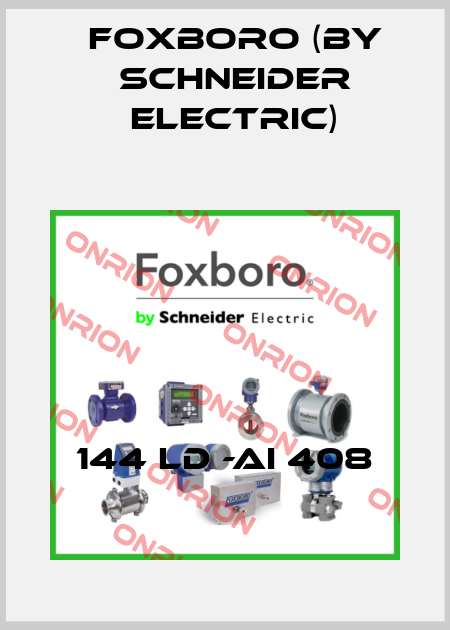 144 LD -AI 408 Foxboro (by Schneider Electric)