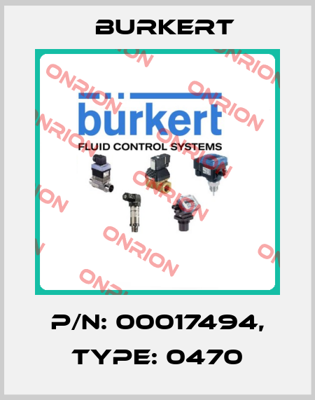 p/n: 00017494, Type: 0470 Burkert