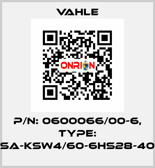 P/N: 0600066/00-6, Type: SA-KSW4/60-6HS28-40 Vahle