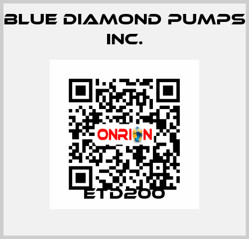 ETD200 Blue Diamond Pumps Inc.