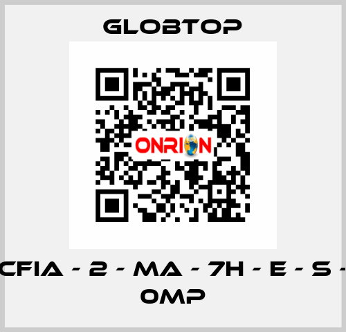 CFIA - 2 - MA - 7H - E - S - 0MP Globtop