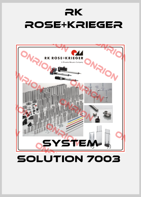 SYSTEM SOLUTION 7003  RK Rose+Krieger