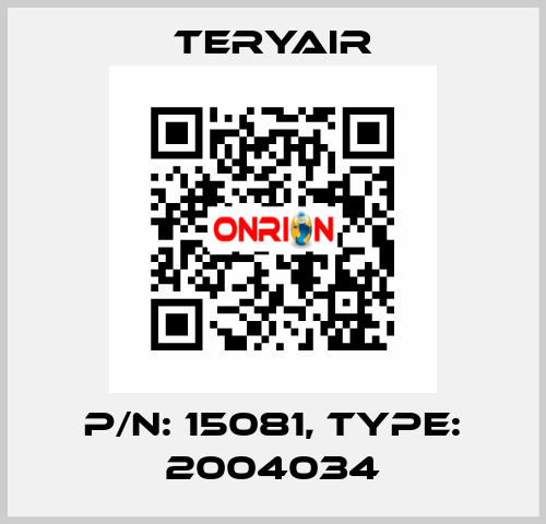 P/N: 15081, Type: 2004034 TERYAIR