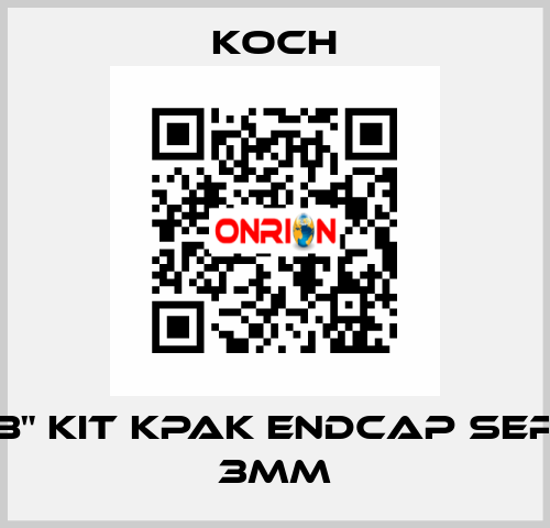 8" KIT KPAK ENDCAP SEP 3mm KOCH