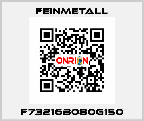 F73216B080G150 FEINMETALL