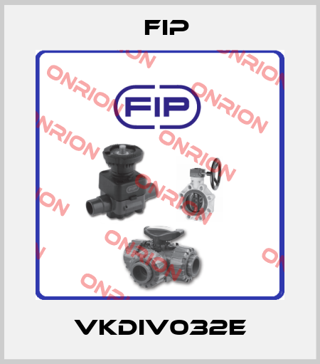 VKDIV032E Fip