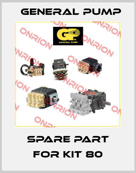spare part for KIT 80 General Pump