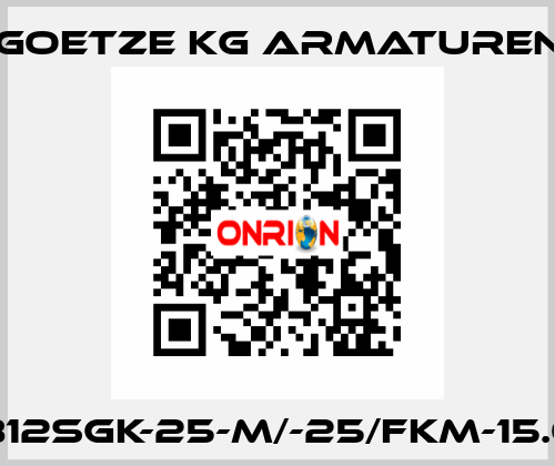 812sGK-25-m/-25/FKM-15.0 Goetze KG Armaturen