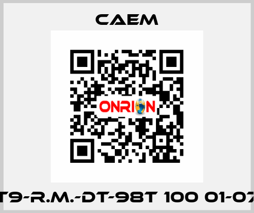 T9-R.M.-DT-98T 100 01-07 CAEM