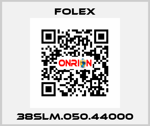 38SLM.050.44000 Folex