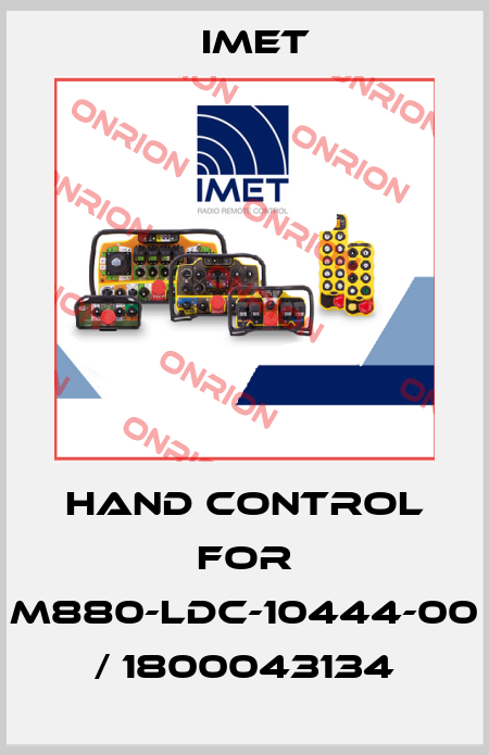 hand control for M880-LDC-10444-00 / 1800043134 IMET
