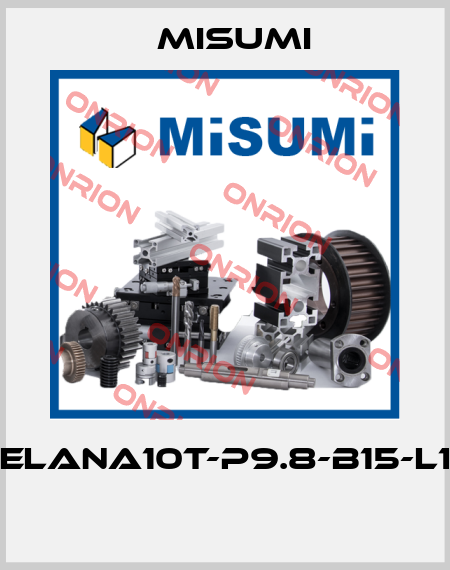 TELANA10T-P9.8-B15-L15  Misumi