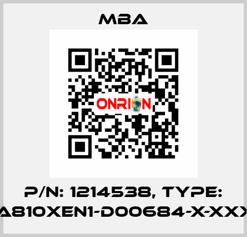 P/N: 1214538, Type: MBA810XEN1-D00684-X-XXXXX MBA