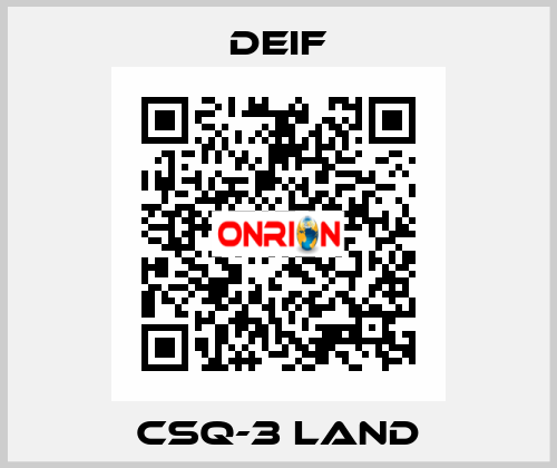CSQ-3 Land Deif