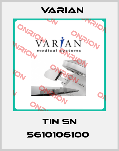 TIN SN 5610106100  Varian