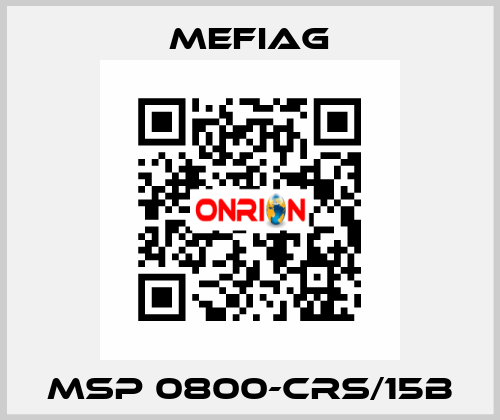 MSP 0800-CRS/15B Mefiag