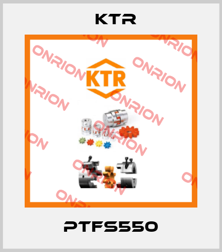 PTFS550 KTR