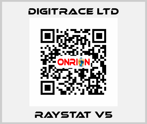 RAYSTAT V5 Digitrace LTD