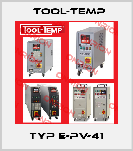 Typ E-PV-41 Tool-Temp