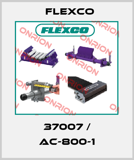 37007 / AC-800-1 Flexco