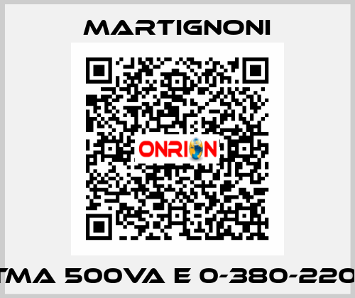 TMA 500VA E 0-380-220  MARTIGNONI