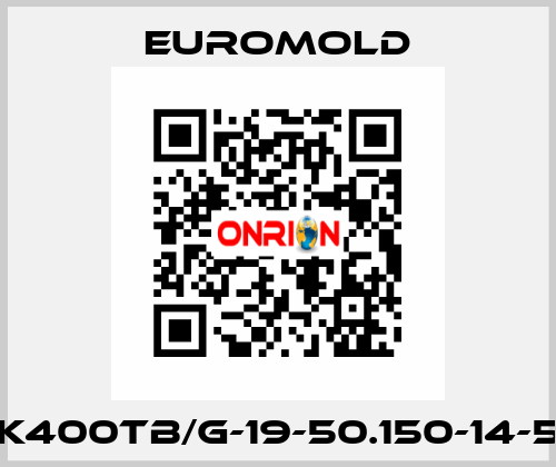  K400TB/G-19-50.150-14-5 EUROMOLD