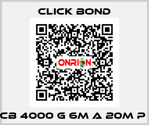 CB 4000 G 6M A 20M P  Click Bond