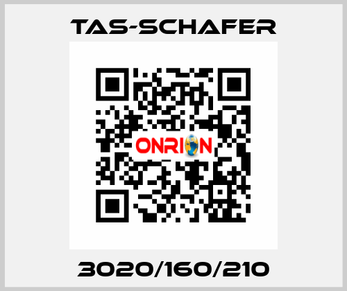 3020/160/210 TAS-SCHAFER