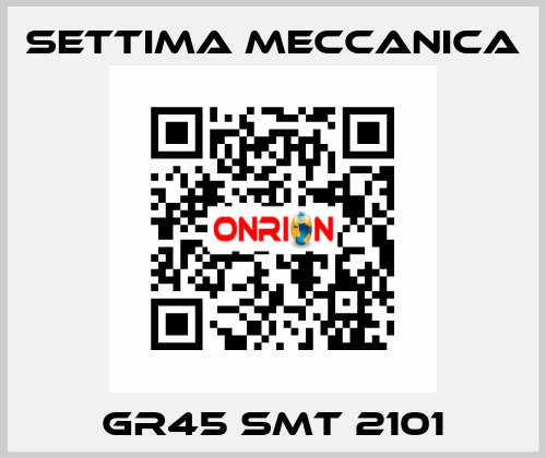 GR45 SMT 2101 Settima Meccanica