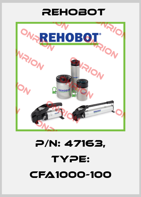 p/n: 47163, Type: CFA1000-100 Rehobot