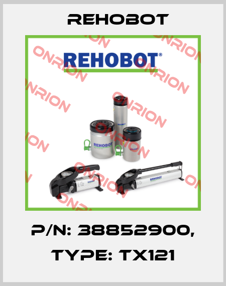 p/n: 38852900, Type: TX121 Rehobot
