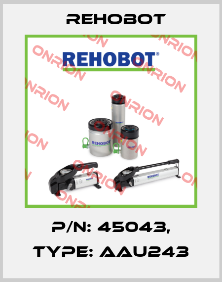 p/n: 45043, Type: AAU243 Rehobot