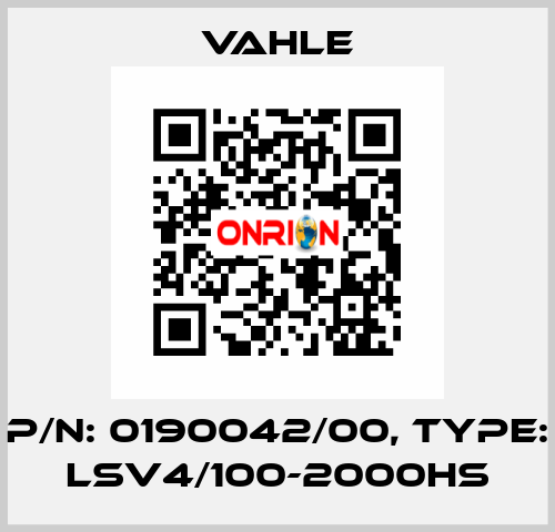 P/n: 0190042/00, Type: LSV4/100-2000HS Vahle