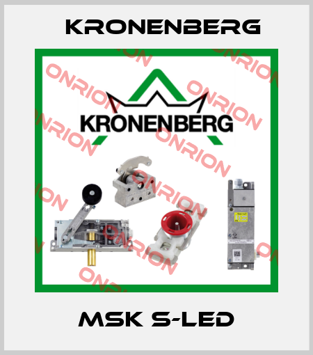 MSK S-LED Kronenberg