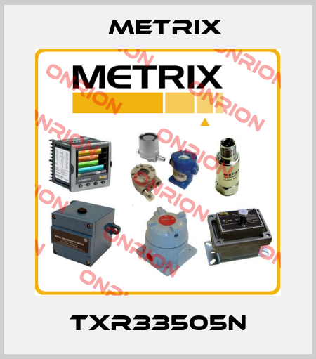 TXR33505N Metrix
