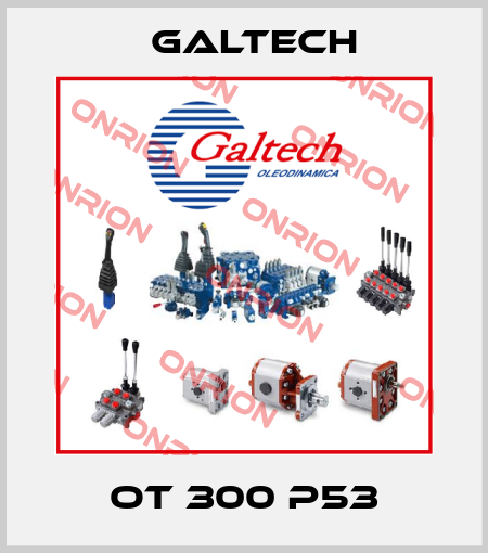 OT 300 P53 Galtech