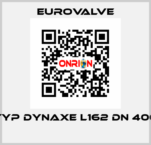 TYP DYNAXE L162 DN 400  Eurovalve