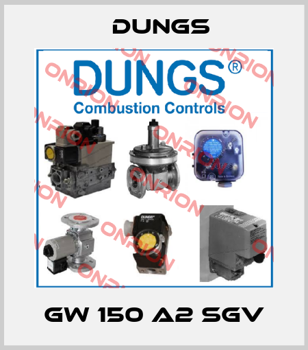GW 150 A2 SGV Dungs