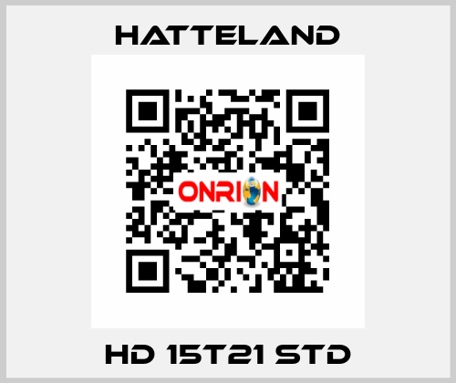 HD 15T21 STD HATTELAND