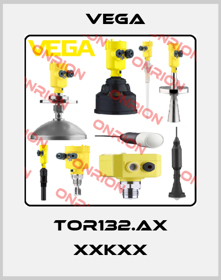 TOR132.AX XXKXX Vega