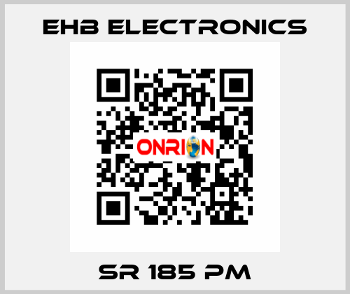 SR 185 PM ehb electronics