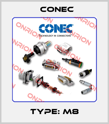 type: M8 CONEC