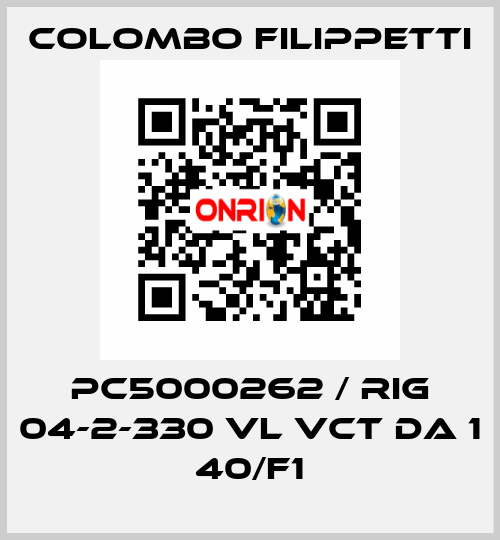 PC5000262 / RIG 04-2-330 VL VCT DA 1 40/F1 Colombo Filippetti