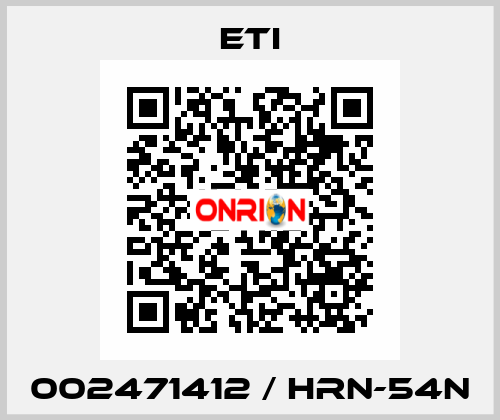 002471412 / HRN-54N Eti