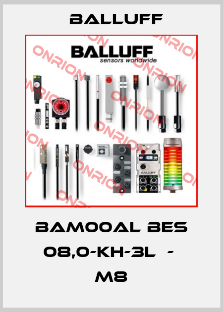 BAM00AL BES 08,0-KH-3L  -  M8 Balluff