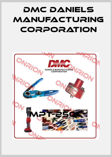MPT-250C Dmc Daniels Manufacturing Corporation