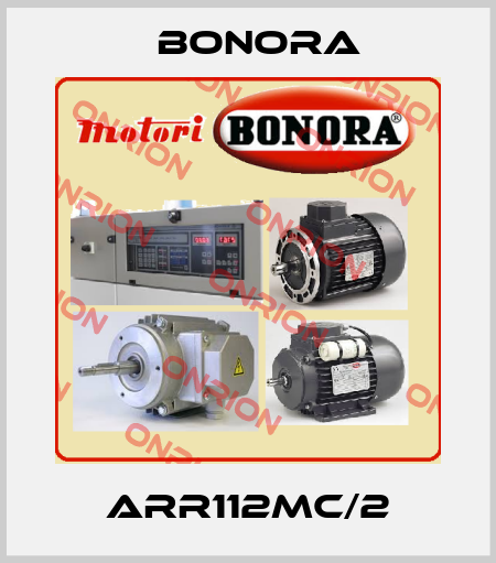 ARR112MC/2 Bonora