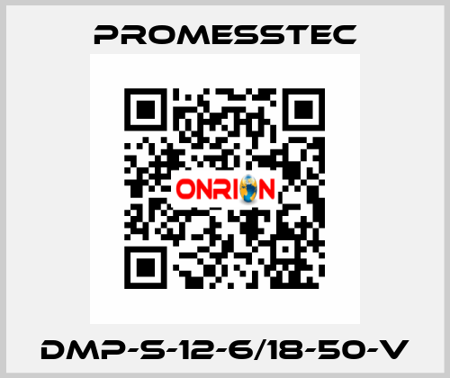 DMP-S-12-6/18-50-V Promesstec