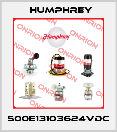500E13103624VDC Humphrey
