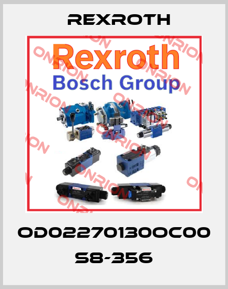 OD02270130OC00 S8-356 Rexroth
